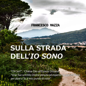 sulla strada dell'io sono