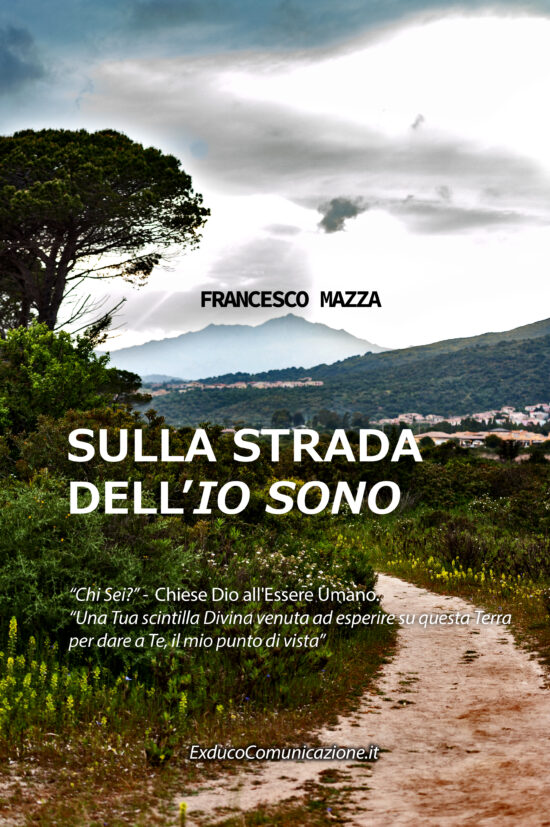 sulla strada dell'io sono